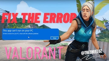 How To Fix "this app can’t run on your pc" Valorant Error 2025!!!