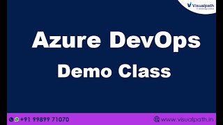 Azure DevOps DEMO Class ( 05 - 11 - 2021 ) | Azure DevOps Day 01 Class By Visualpath