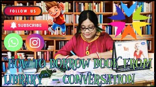 'How to borrow book from Library' - Conversation