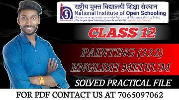 NIOS Class 12 Painting (332) English Medium Practical || NIOS Class 12 Painting Practical File