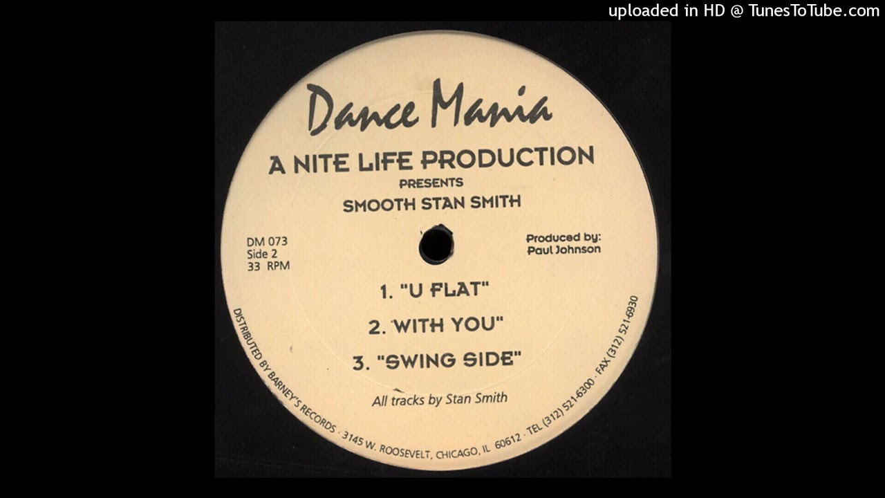 A Nite Life Production Presents Smooth Stan Smith - U Flat (Dance Mania, 1994)