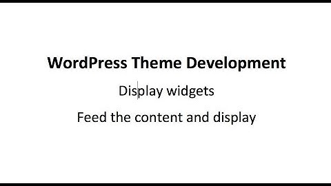 Display Widget on WordPress Theme Development part-7