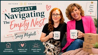 Navigating The Empty Nest with Suzy Mighell