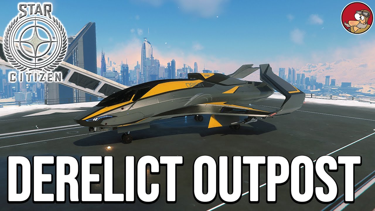 Derelict Outpost Mission in Star Citizen 3.19 from a new player perspective YouTube