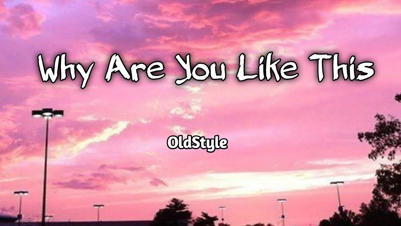 Why Are You Like This Official Lyrics Song | #music #new #viral 