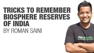 Tricks to remember Biosphere Reserves of India by Roman Saini {UPSC CSE/IAS, SSC CGL/CHSL, Bank PO}