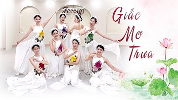 Múa GIẤC MƠ TRƯA (Thuỳ Chi) | Vũ đoàn Fevery