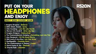 Best EDM Covers 2026 🎧 Chill Pop EDM Playlist | Relaxing Night Drive & Study Music – R32ON screenshot 5