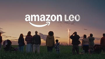 Amazon Leo: A new era of internet is coming