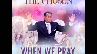 WHEN WE PRAY - THE CHOSEN