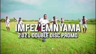 Imfez'emnyama 2021 video Promo (Double disc )❤️📌