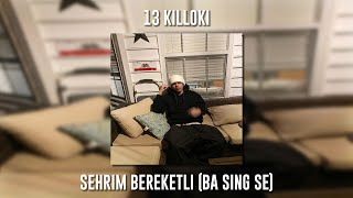 13 Killoki - Şehrim Bereketli / Ba Sing Se (Speed Up) Resimi