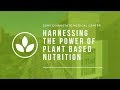 Plant Based | Nutrition Conference Session III