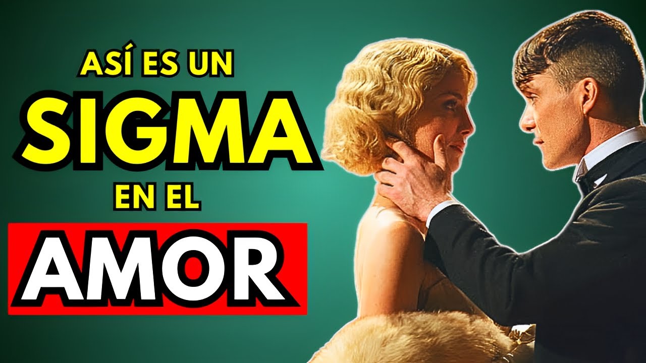 11 Cosas INESPERADAS Que Hace Un Hombre Sigma En El AMOR