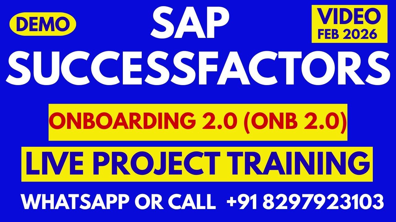 SAP SuccessFactors Onboarding 2.0 Training Online 17th Feb 2026 Call/Whats App +91 8297923103