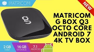 NEWEST 2017 Matricom G Box Q3 Octo Core Android 7 4K TV Box screenshot 3