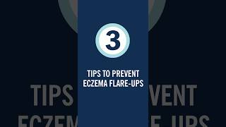 How To Prevent Eczema Flare-Ups.
