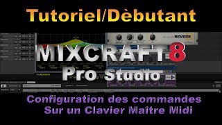 Mixcraft 8 Pro Studio Beginner Tutorial Setting Up Commands On A Midi Master Keyboard