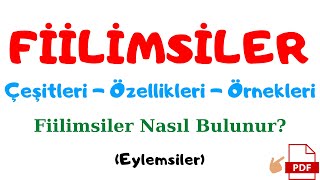 Fi̇i̇li̇msi̇ler - Fiilimsi Nasıl Bulunur? Fiilimsi Çeşitleri İsim Fiil, Sıfat Fiil, Zarf Fiil