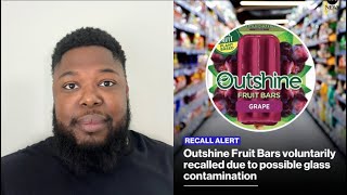 Outshine Fruit Bars Are VOLUNTARILY Recalled