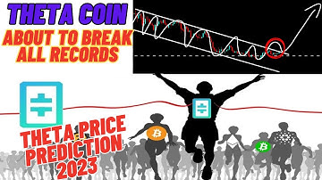 Theta Coin About To Break All Records | Theta Price Prediction 2023