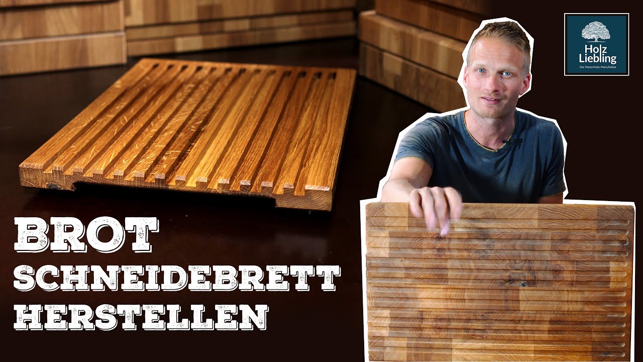 Brotschneidebrett aus einem Stirnholz Schneidebrett herstellen | Holz-Liebling DIY