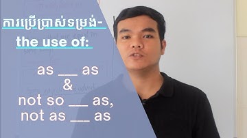 ការប្រើប្រាស់ as ___ as | the equal comparison