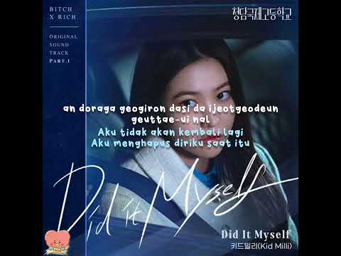 Kid Milli Did It Myself Bitch X Rich OST Part 1 Lirik Sub Indonesia Romanization