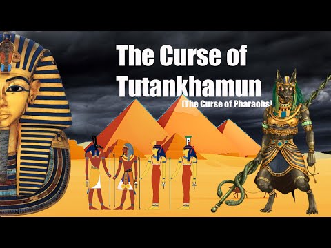 The Curse of the Tutankhamun (Curse of the Pharaohs / King Tut's)