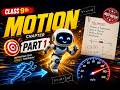 Class 9 Science Motion Chapter ⚡ | Part 1 Explained Easily