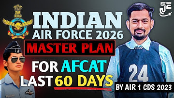 Last 60 Days Strategy For AFCAT 1 2026 || How to Score High || How I Scored 200+ || By CDS AIR 1