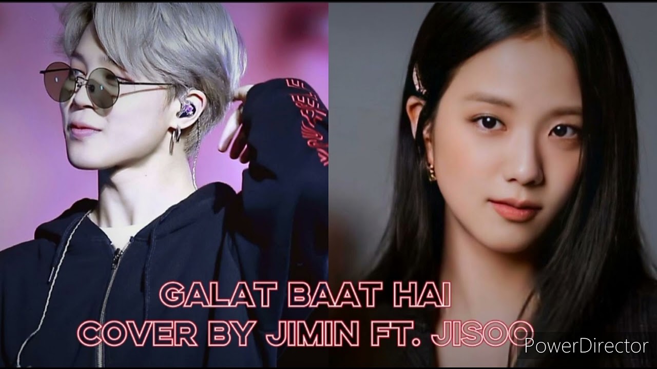 JIMIN FT. JISOO - GALAT BAAT HAI || AI COVER