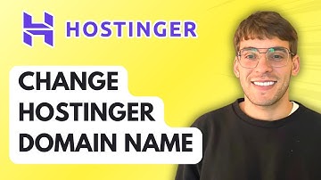 How to Change Hostinger Domain Name [2025 Guide]