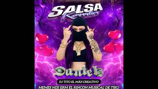 Mix Salsa Romantica❤Al Estilo De La Maquinaria💚Verde🖤Negra Daniels Discplay Dj Tito El Más Creativo