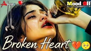 Mood Off Song 😥 Mashup // Sad Song 💔/ Song / Emotional Mashup 💔 Broken Heart | Use Headphones 🎧 screenshot 4
