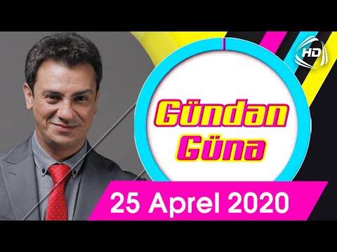 Gündən Günə - Gülay Zeynallı (25.04.2020)