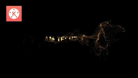 How To Make Golden Particle Intro || Kinemaster || Tutorial || AM Techz