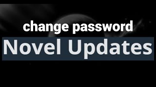 How to change password on Novel Updates website