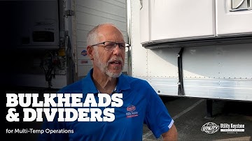 Multi-Temp Operations | Bulkheads & Dividers - Ep. 7 of 9