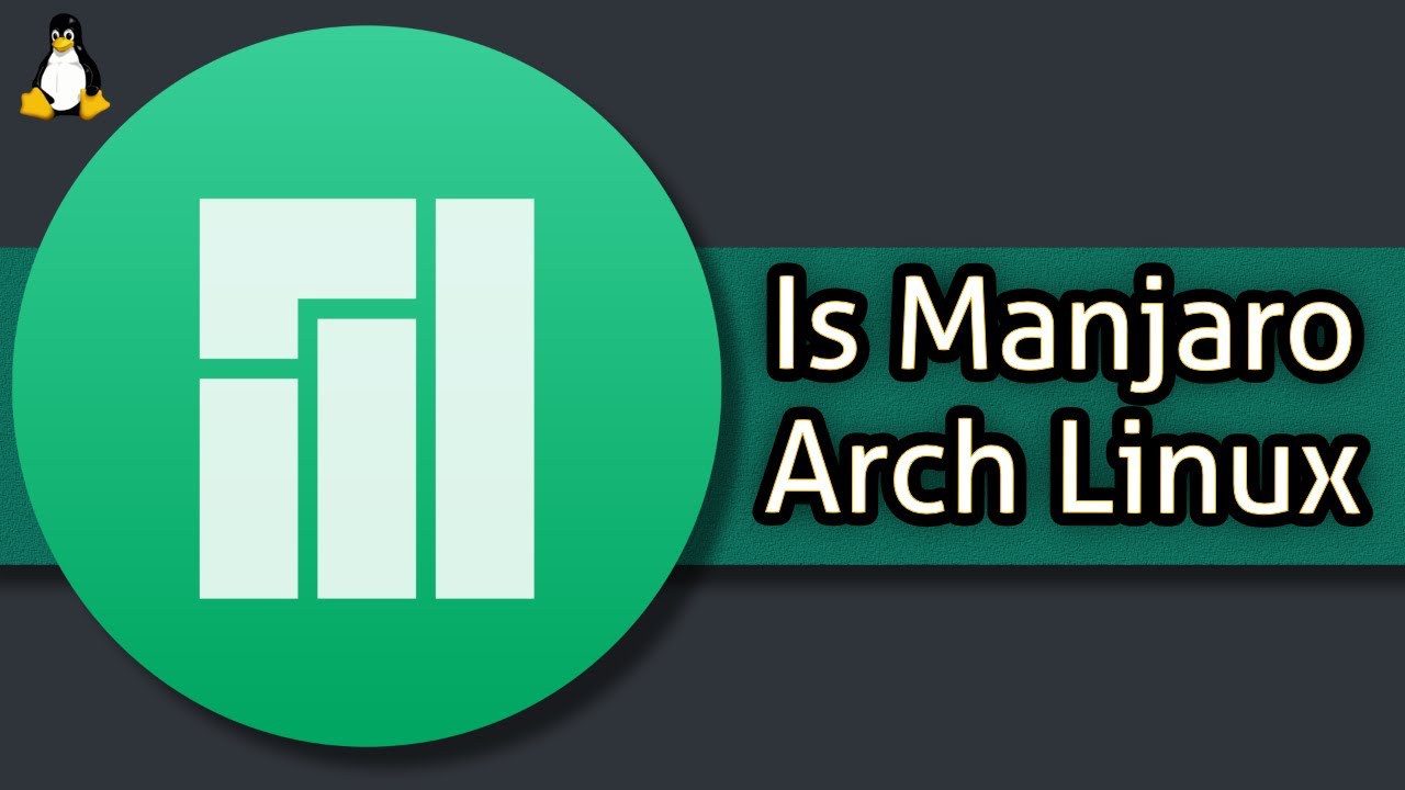 linux manjaro vs arch