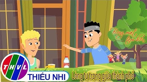 Bóng mát tâm hồn: Lòng tự trọng giữa thành phố