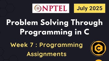 NPTEL Problem Solving Through Programming In C Week 7 Programming Assignments Answers | 2025 July