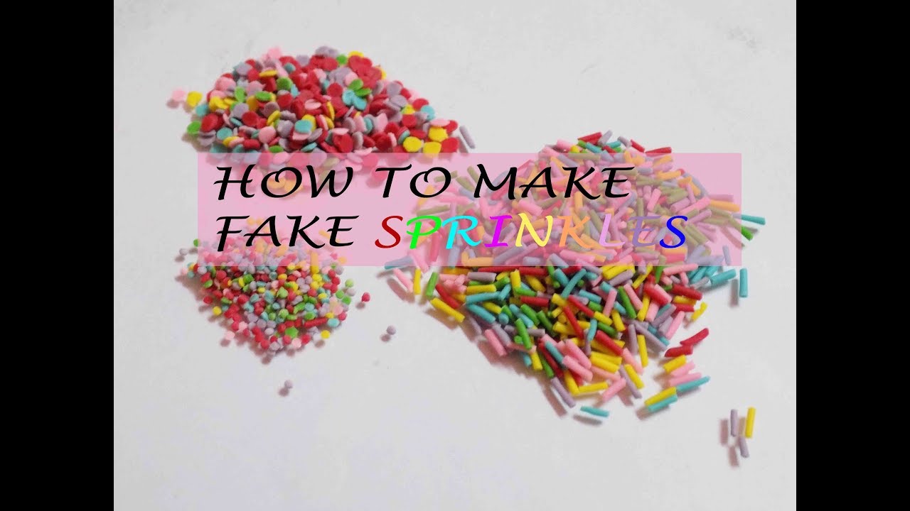 how-to-make-fake-sprinkles-with-home-made-clay-youtube