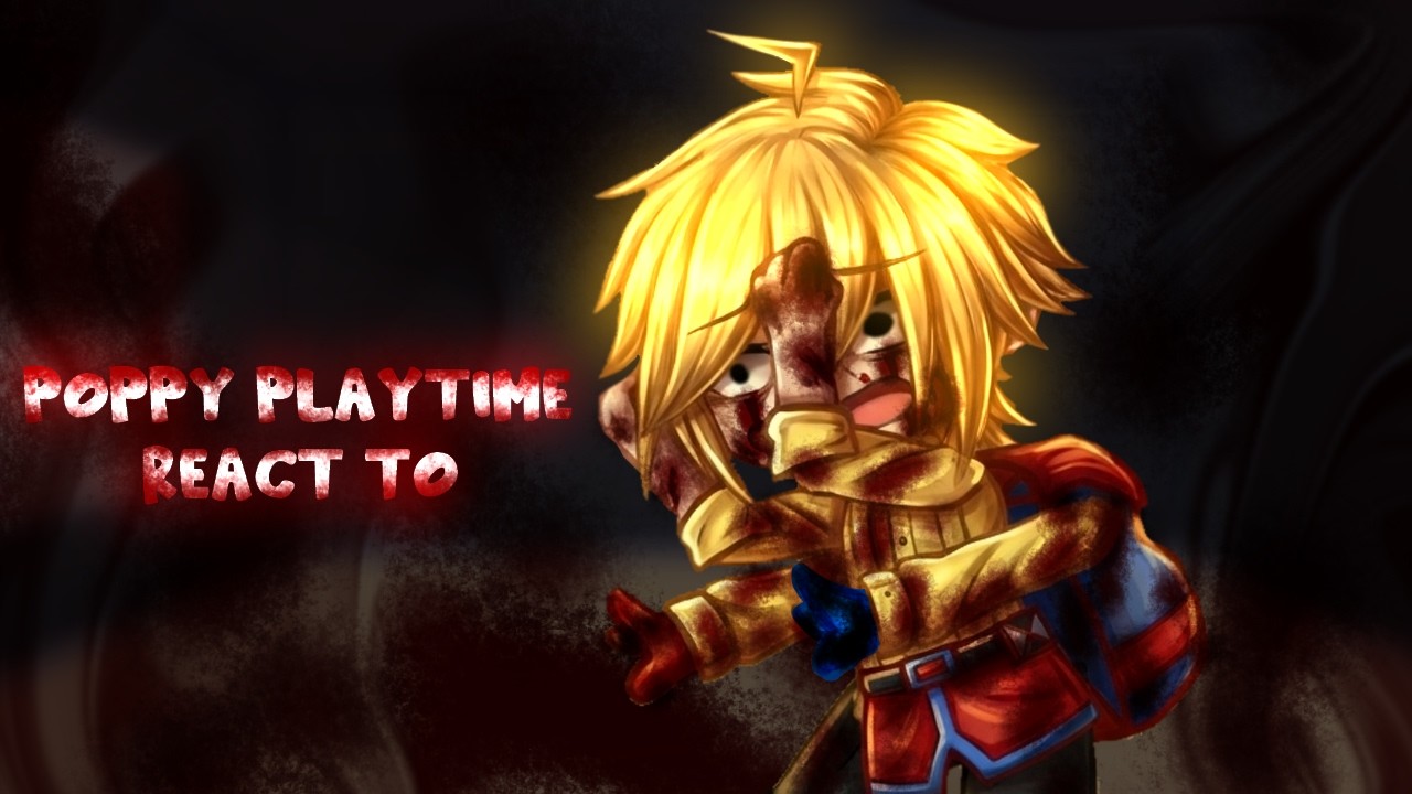 Poppy Playtime react to… (Mostly Player) Part 6