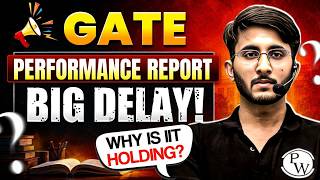 GATE Exam Performance Report Status | IIT Delay Reasons & Expected Date