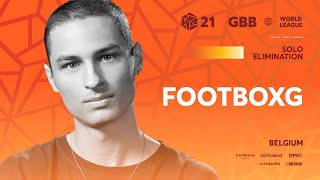 FootboxG 🇧🇪 I GRAND BEATBOX BATTLE 2021: WORLD LEAGUE I Solo Elimination