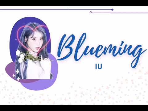 IU - Blueming (romanization lyrics) by Lily Hale