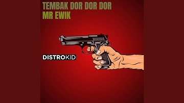 DJ TEMBAK DOR DOR DOR