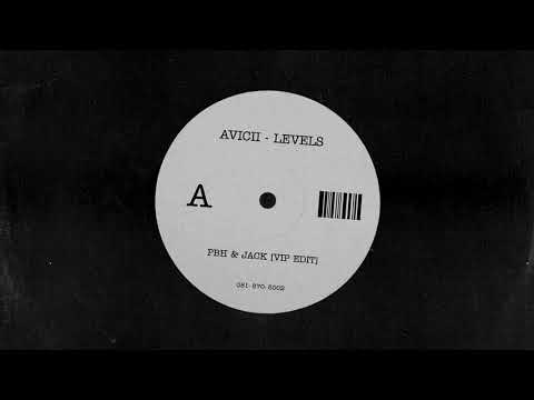 Avicii - Levels [PBH \u0026 JACK VIP Edit]