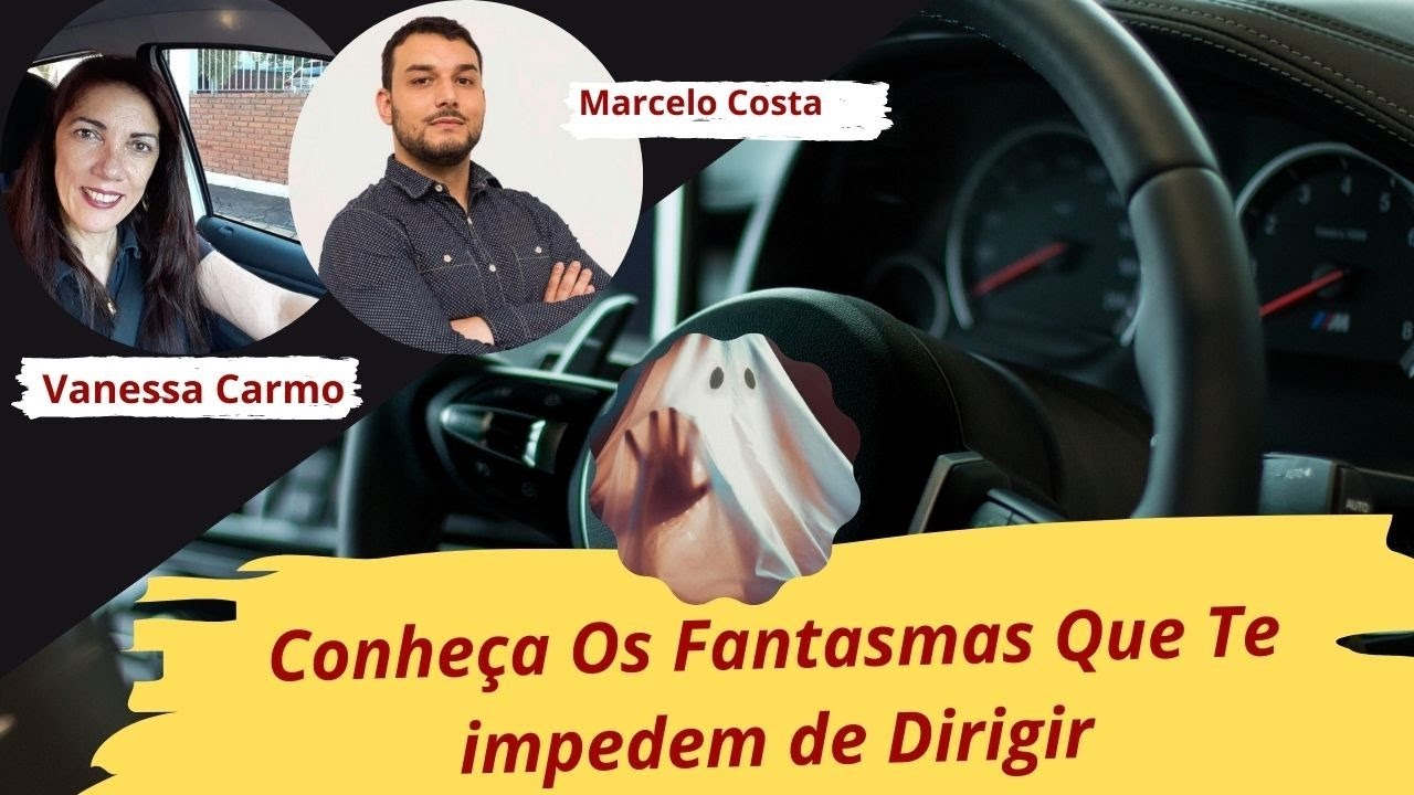 Conheça O Que Te Causa Medo de De Dirigir - Vanessa Carmo Psicóloga e ...